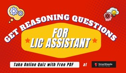 Reasoning Questions for LIC Assistant