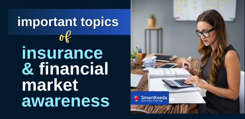 important topics of insurance and financial market awareness