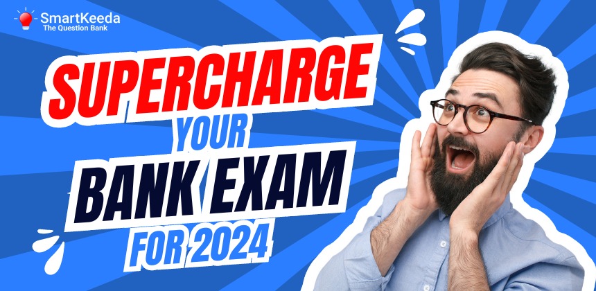 Bank Exam Preparation with the Latest Strategies for 2025