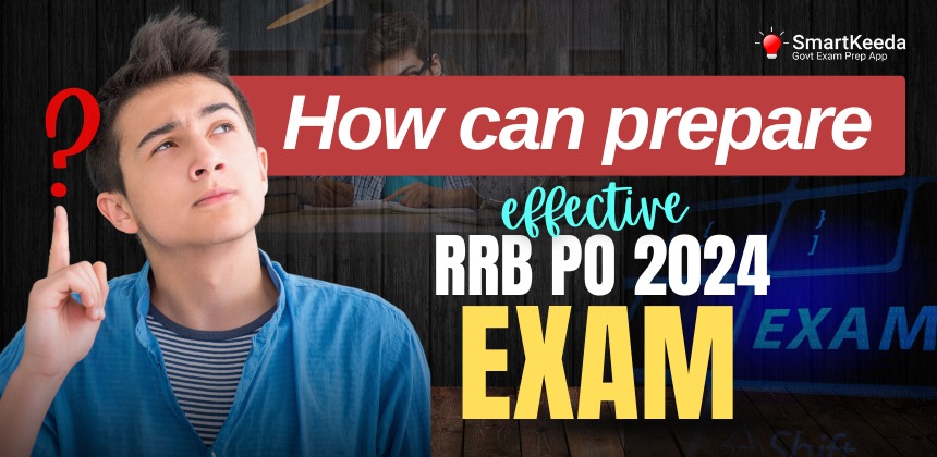 IBPS RRB PO Exam 2024: Notification, Syllabus, Cut off, and Pattern