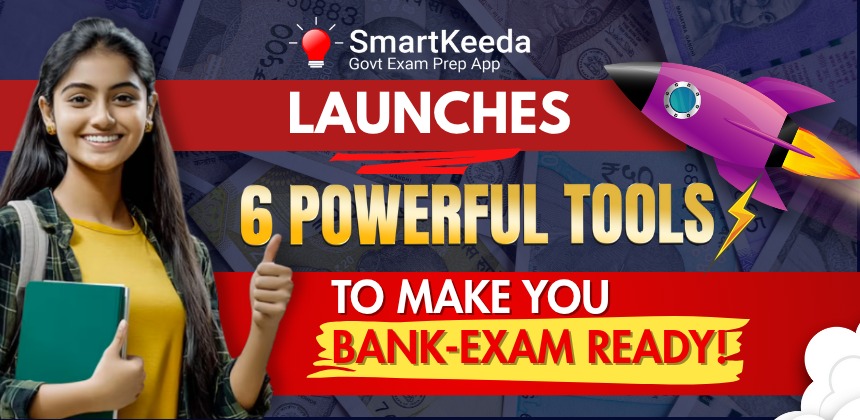 6 Powerful Tools to Make You Bank-Exam Ready