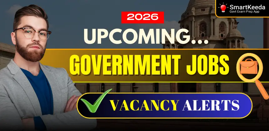 Upcoming Government Jobs