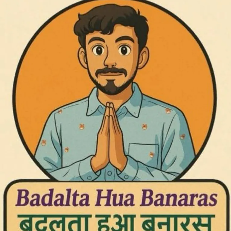 Badalta HuaBanaras