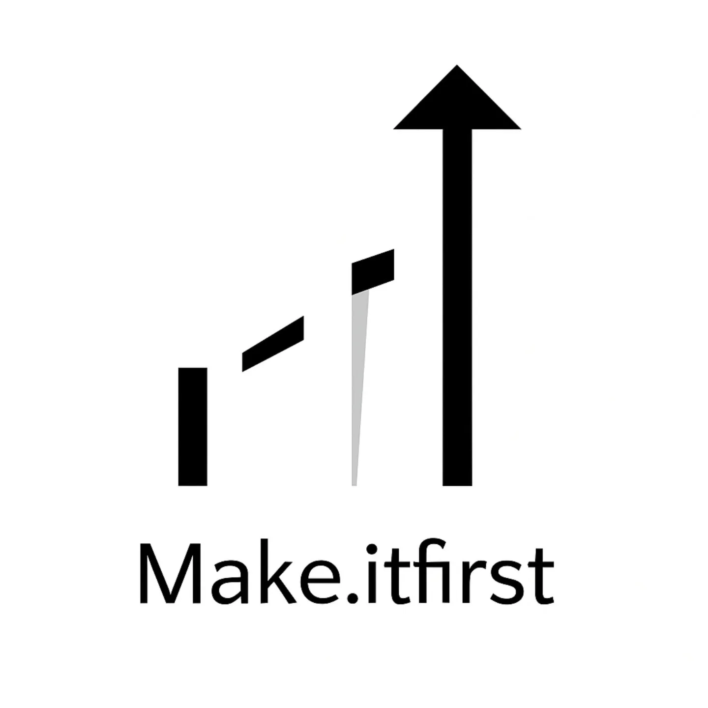 Make First