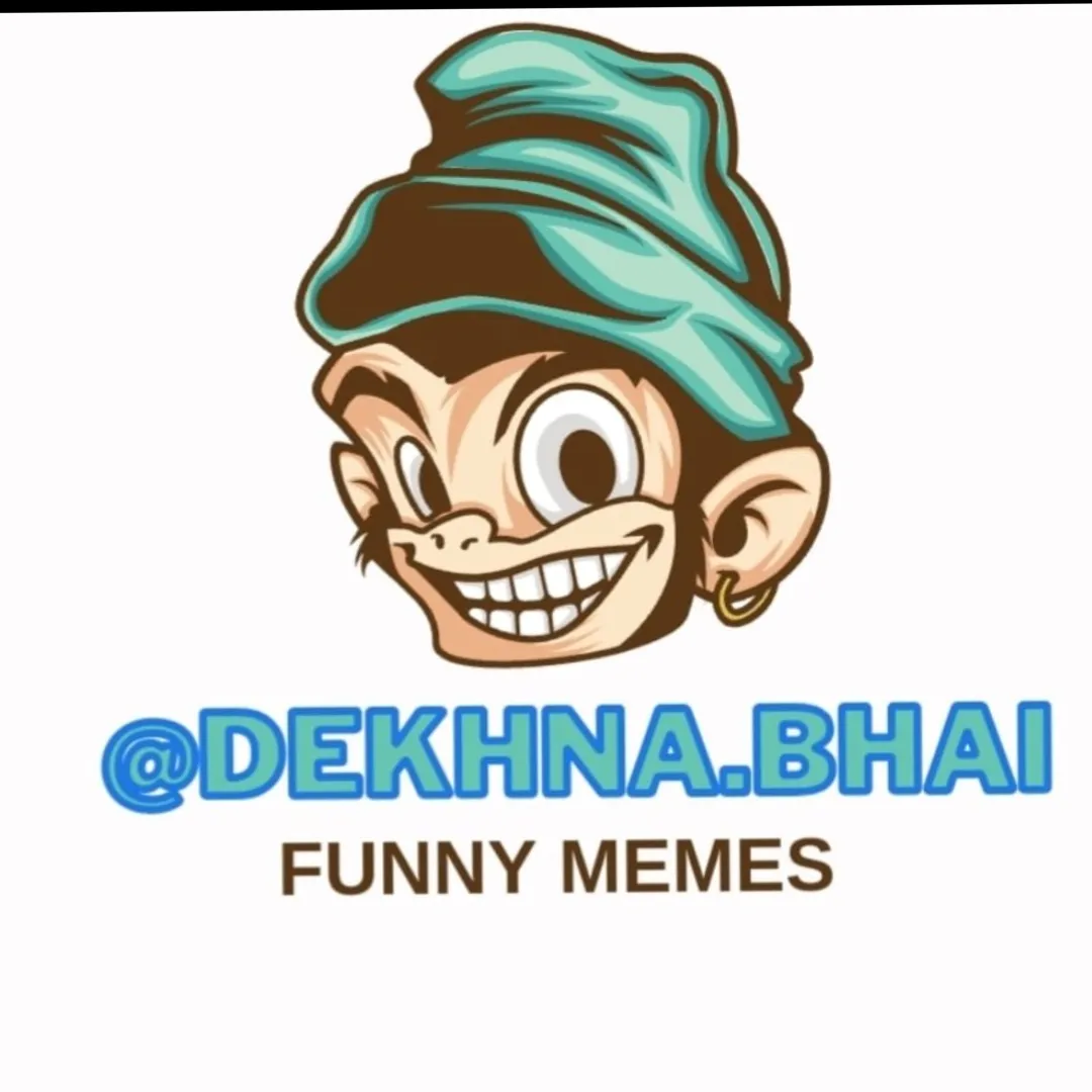 dekhna. bhai