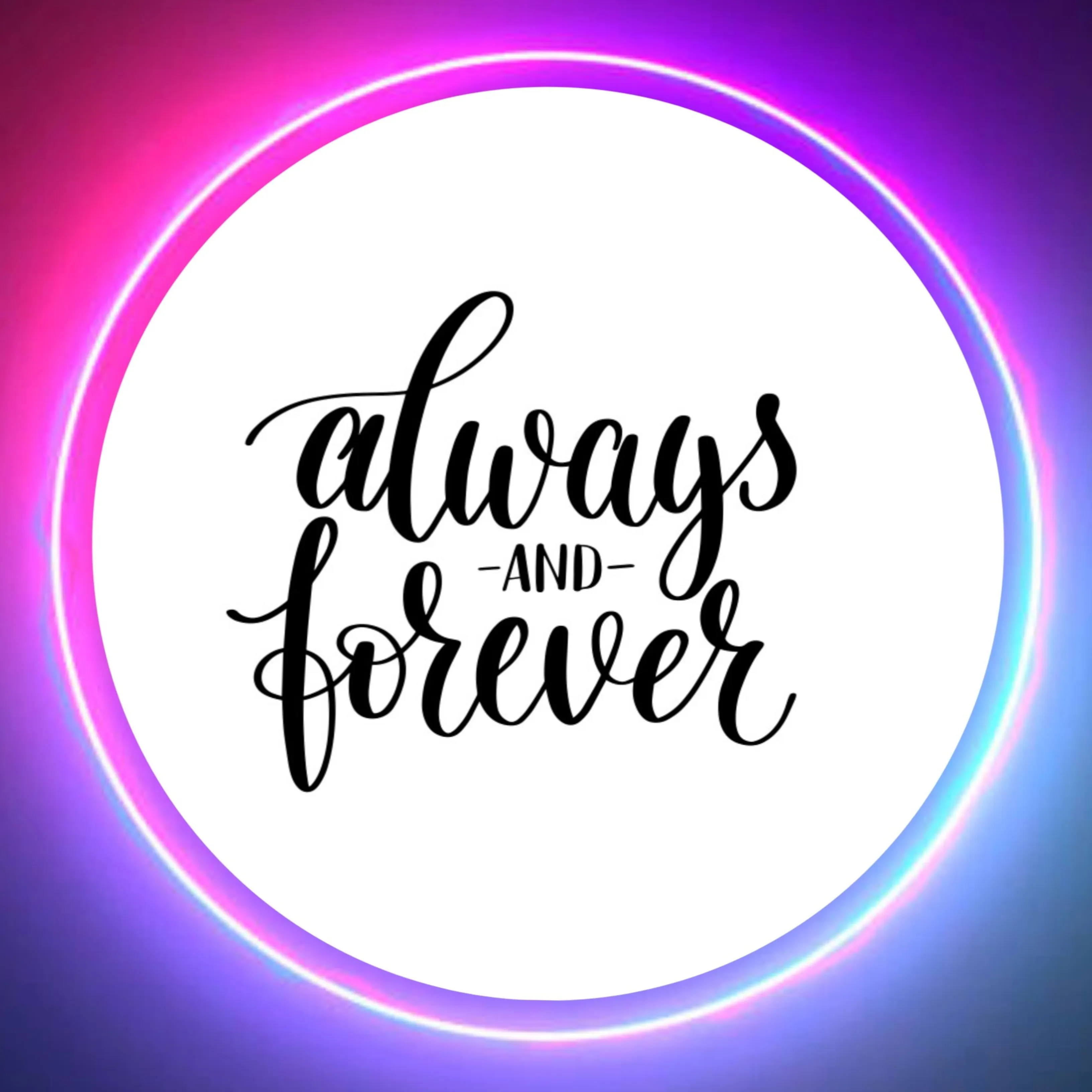 Always Ever